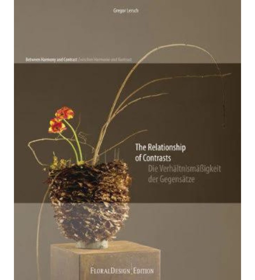 The Relationship of Contrasts - by Gregor Lersch - { Flower Thinking }