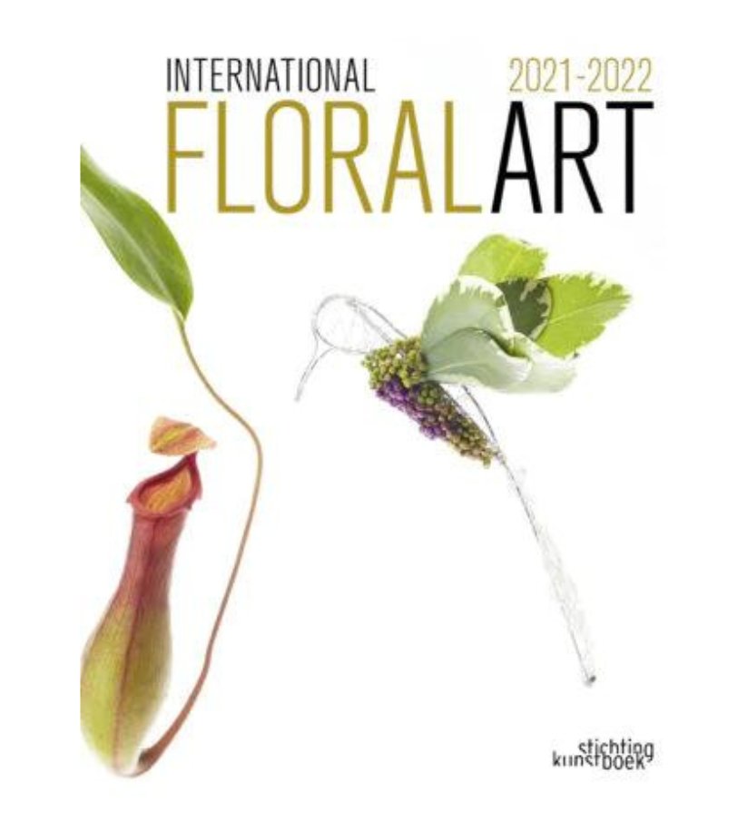 International Floral Art 2021-2022 - { Flower Thinking }